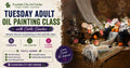 Tuesday Adult Oil Painting with Carla Sanchez - August 4, 2026 1:30 - 4:00 PM
